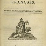 Das französische Zivilgesetzbuch, der Code Civil oder Code Napoléon, vom März 1804